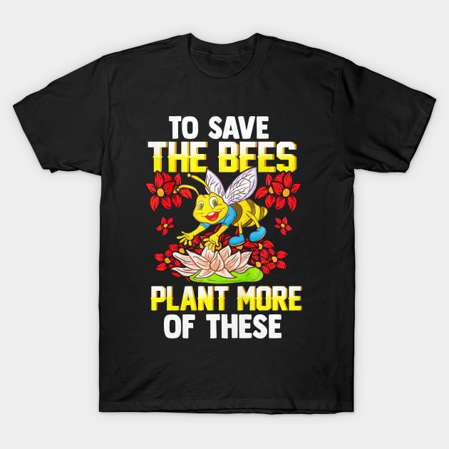 Save The Bees T-Shirt by toiletpaper_shortage